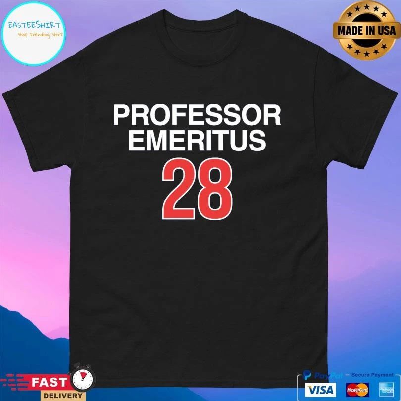 Professor Emeritus 28 T-shirts