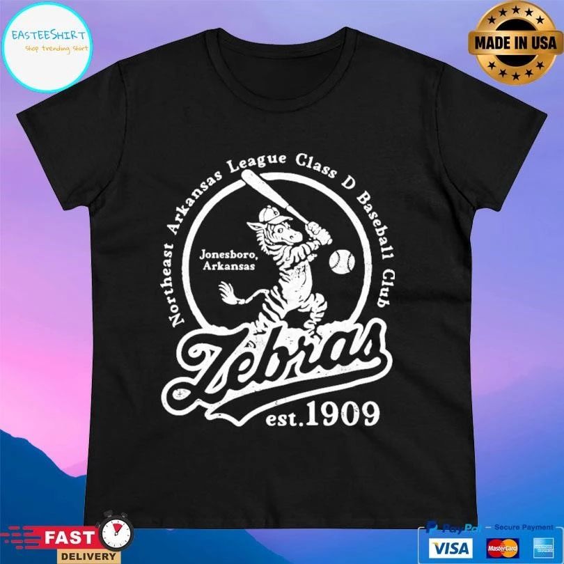 Jonesboro Zebras Est 1909 Northeast Arkansas League Class D Baseball Club Jonesboro Arkansas T-shirts