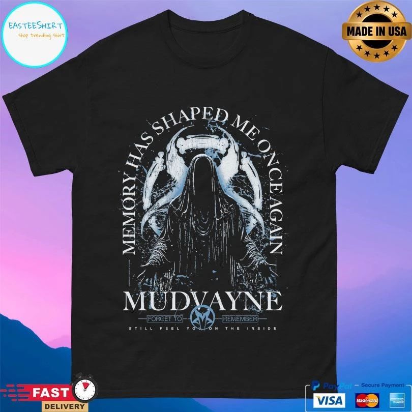 Memory Has Shaped Me On Cheagain Mudvayne Forget To Remember Still Feel You On The Inside T-shirts