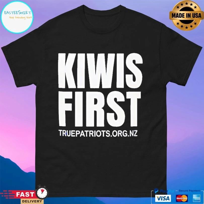 Kiwis First True Patriots Org Nz T-shirts