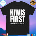Kiwis First True Patriots Org Nz T-shirts