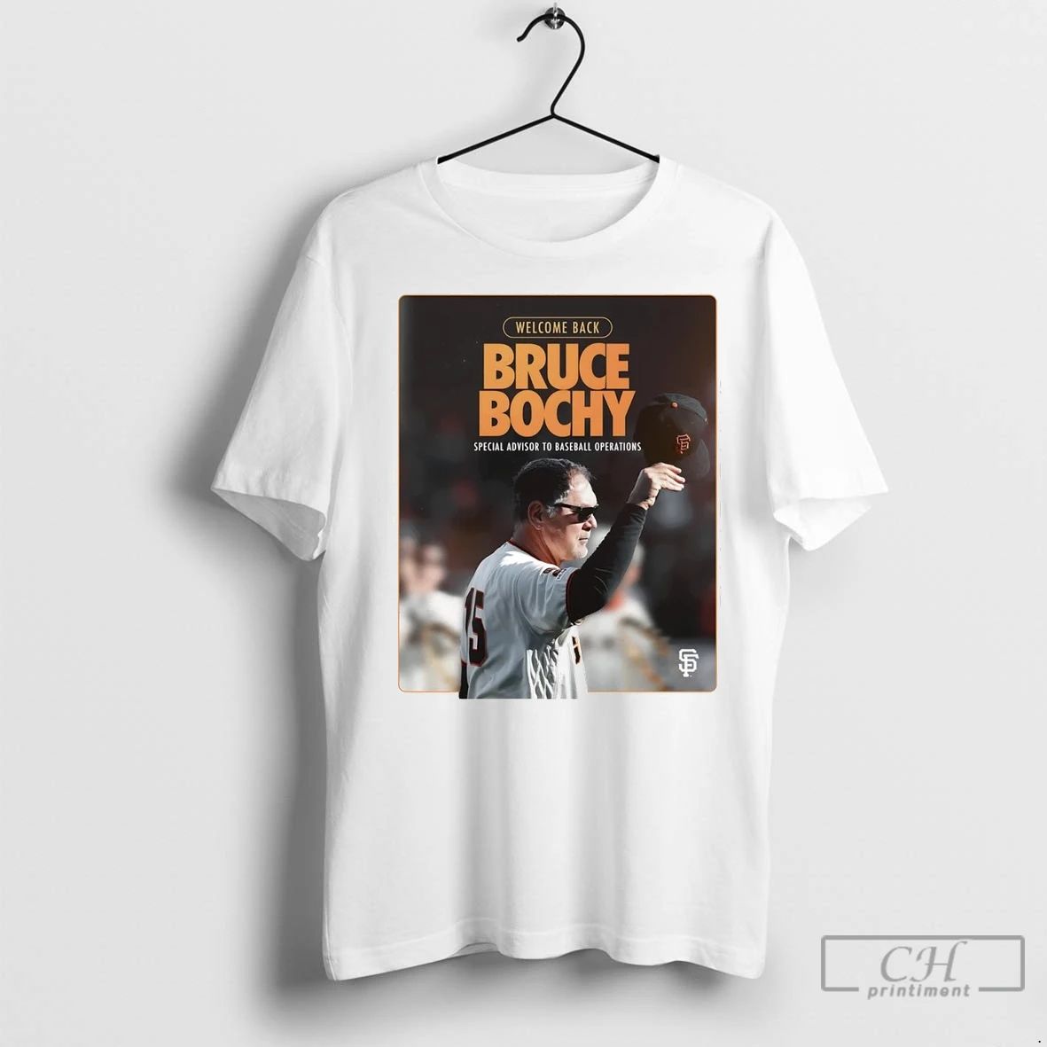Premium Sf Giants Welcome Back Bruce Bochy Special Advisor Baseball Operations