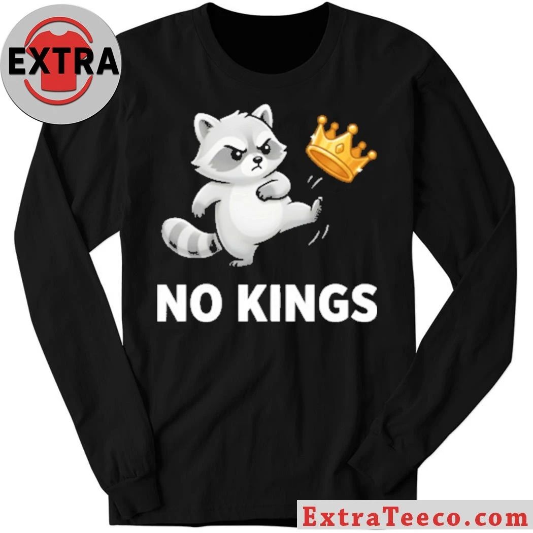 Raccoon No Kings In America Anti-Trump T-Shirt
