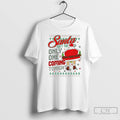 Premium Santa Isnt The Only One Coming Tonight Ugly Christmas T Shirts