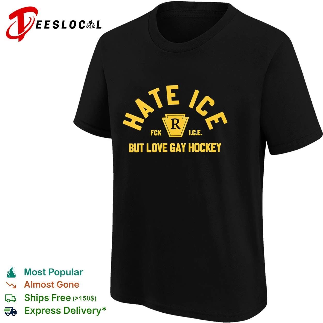Hate Ice Fck ICE but Love Gay Hockey T-shirt