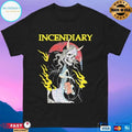 Incendiary Deserves A Brick T-shirts