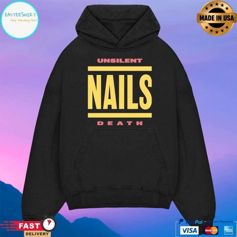 Unsilent Nails Death T-shirts