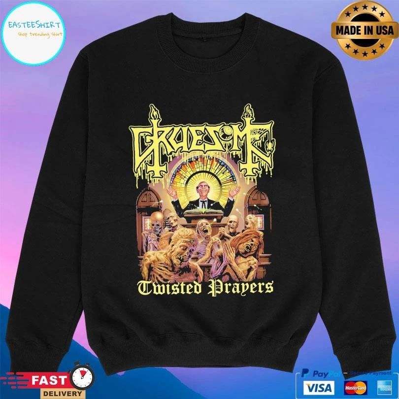 Gruesome Twisted Prayers T-shirts