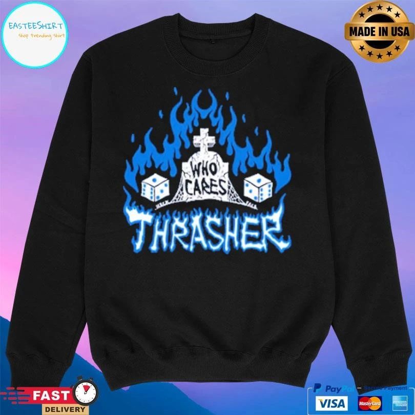 Thrasher Magazine Who Cares T-shirts