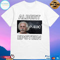 Albert Epstein Albert Einstein T-shirts