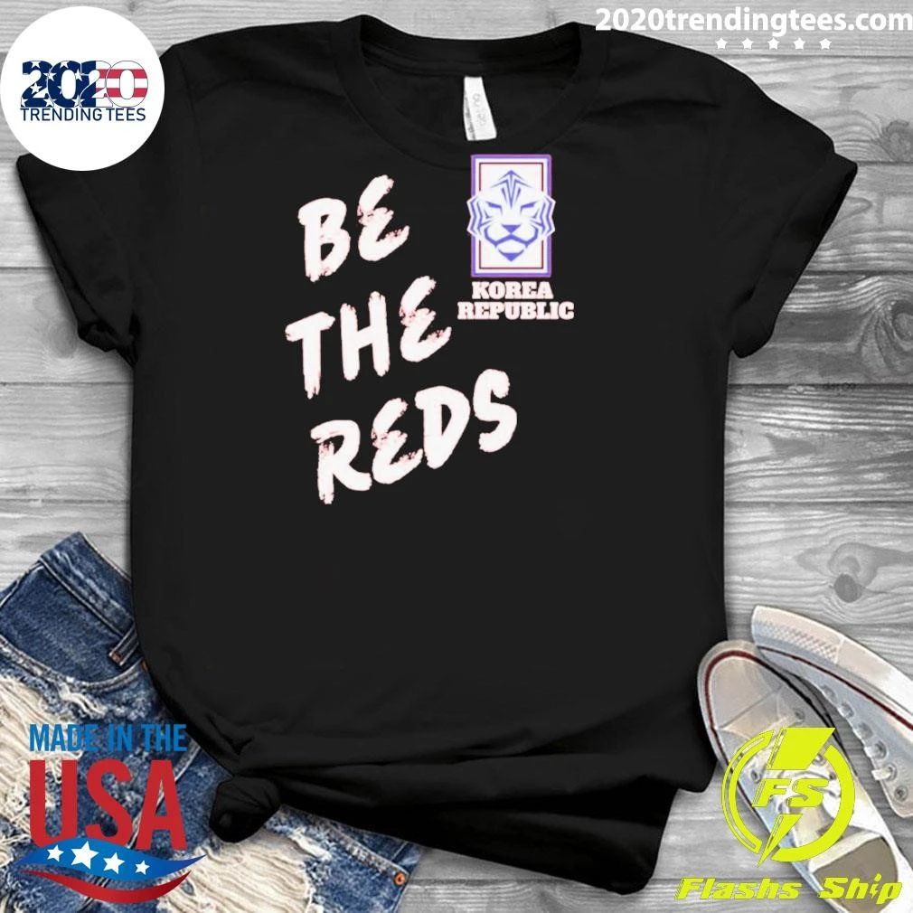 Be The Red World Cup Football Taeguk Warriors Be The Reds Shirt