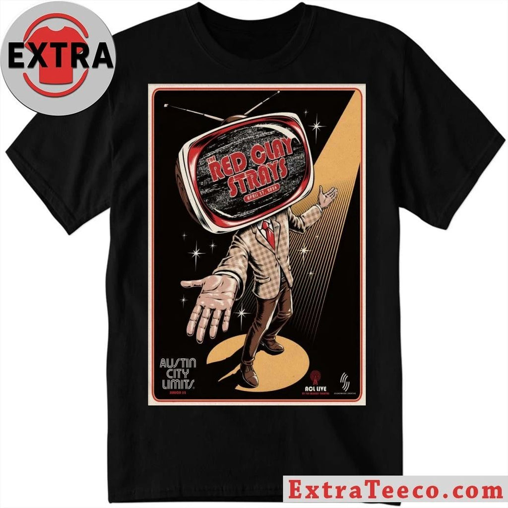 The Red Clay Strays In Austin TX On April 27 2026 Poster T-Shirt