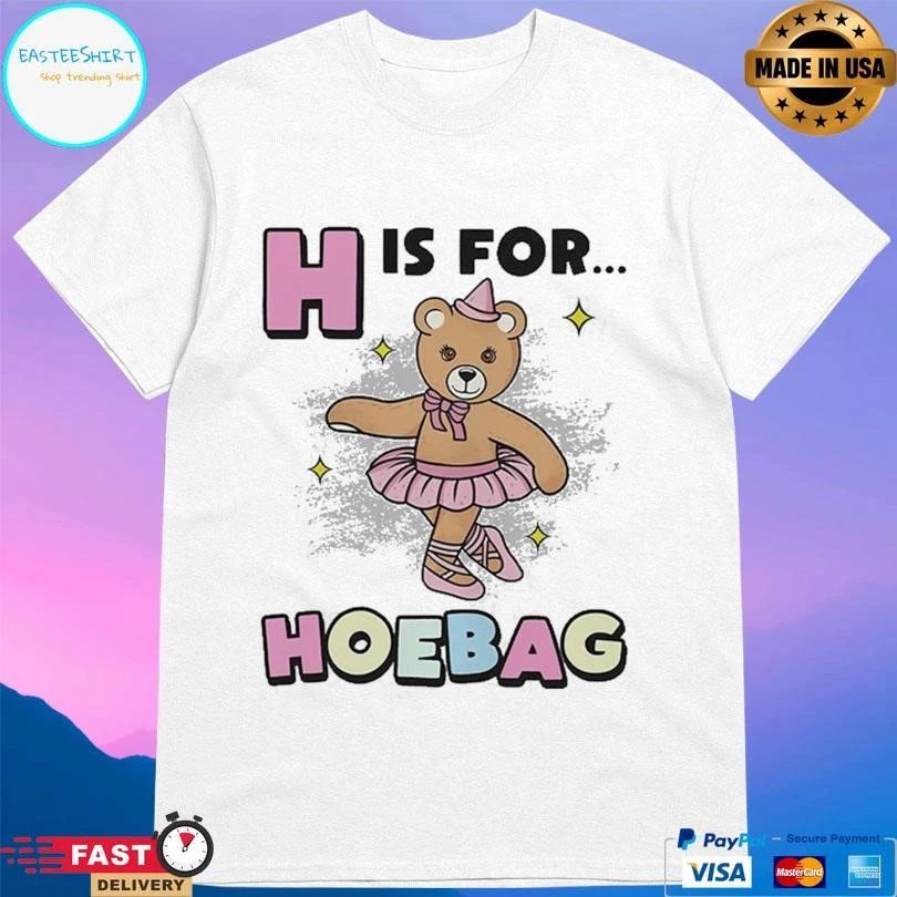 His For Hoebag Bear T-shirts