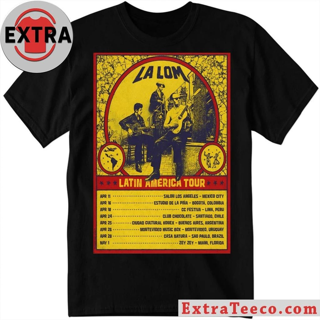 La Lom 2026 Latin America Shows Poster Shirt