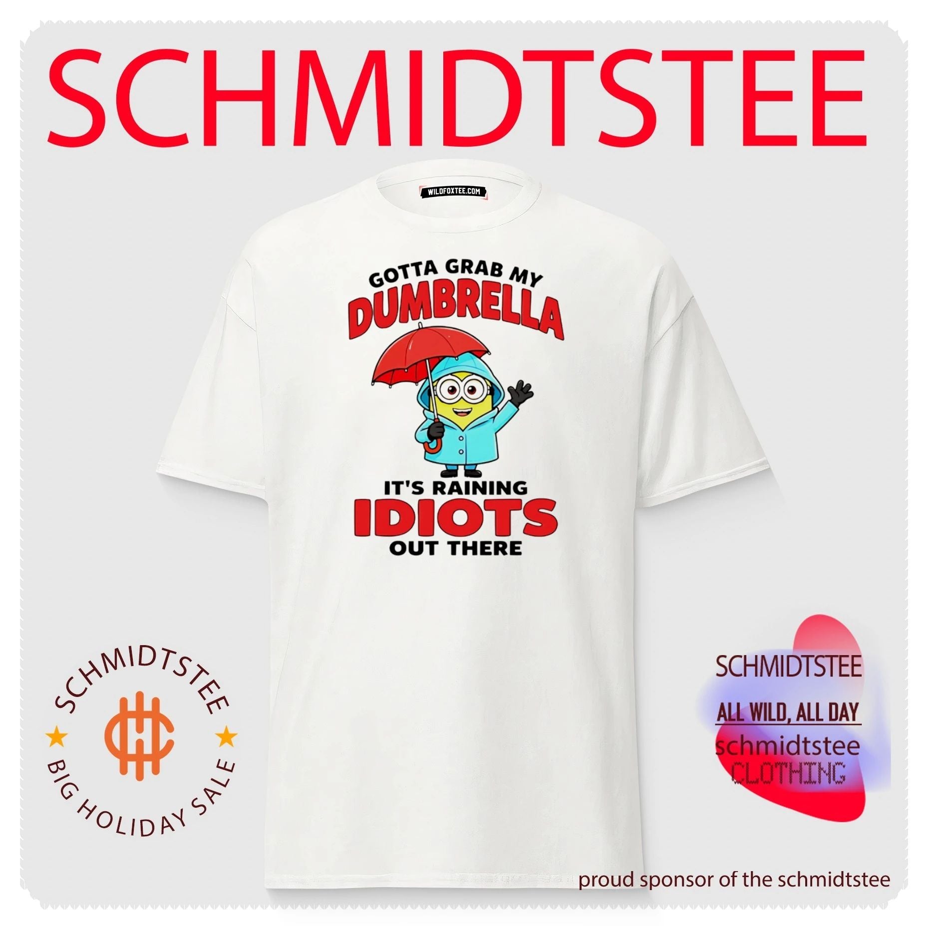 Gotta Grab My Dumbrella It Is Raining Idiots Out There shirt