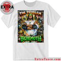 The Problem Behemoth Brooklyn’s Finest Shirt