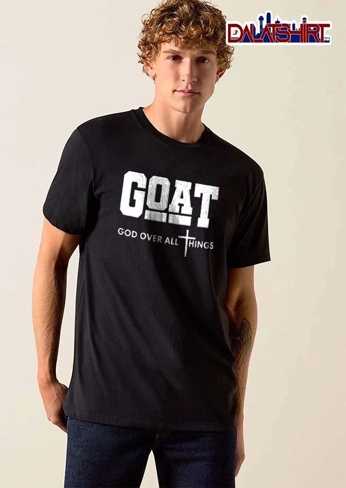 Goat God Over All Things Christian Cross Block Typography shirt