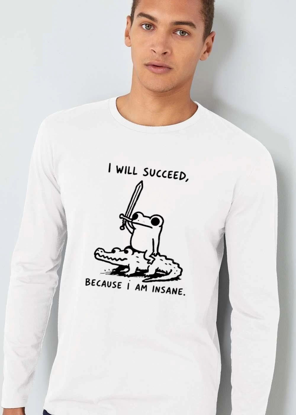 I Will Succeed Because Am Insane Cartoon Frog Holding Sword Riding Alligator shirt