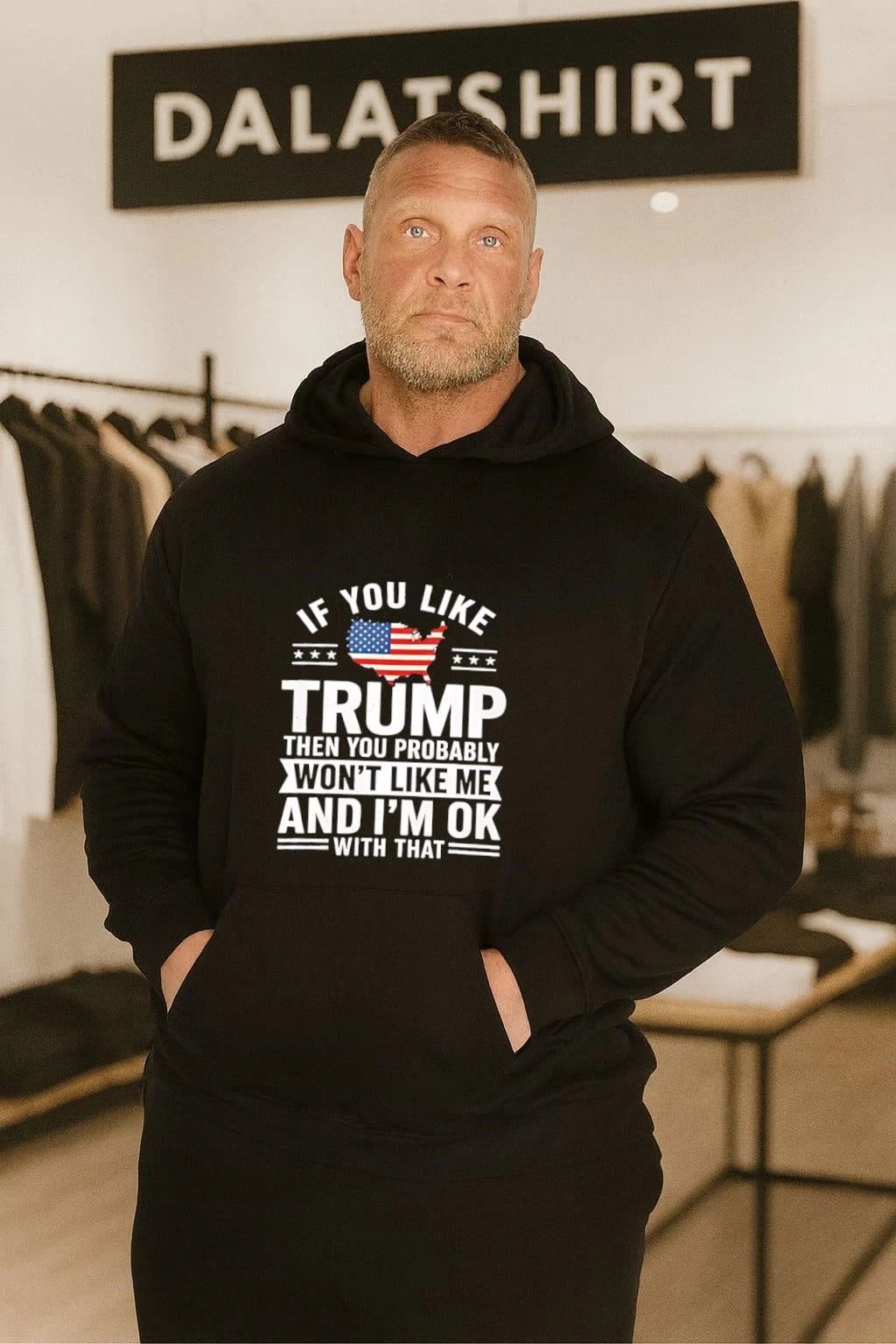 Premium Political Protest Apparel If You Like Trump Then You Probably Won’t Like Me And I’m Ok With That shirt