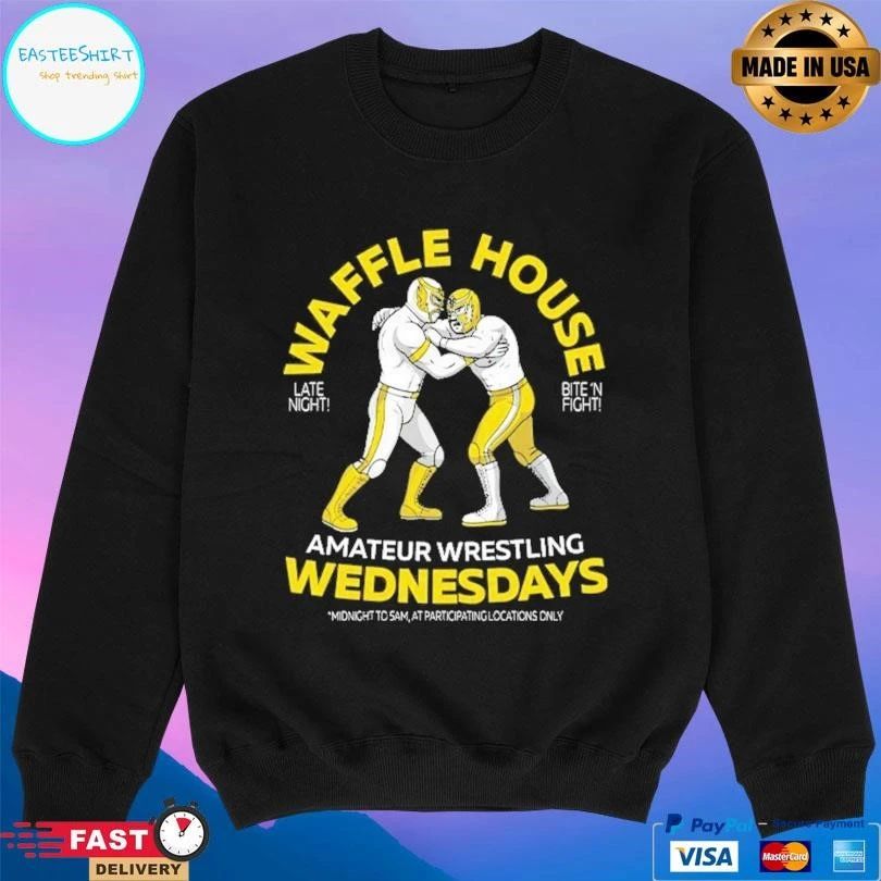 Waffle House Late Night Bite ‘N Fight Amateur Wrestling Wednesdays Midnight To Sam At Participating Locations Only T-shirts