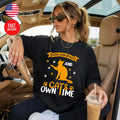 Cat Own Time T-Shirt Cute Kitty Lover Gift Graphic Tee S-4XL