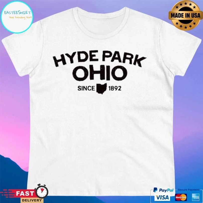 Hyde Park Ohio Since 1892 T-shirts
