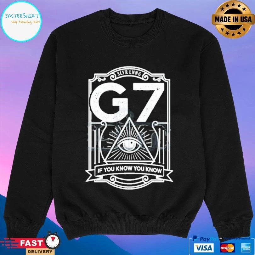 SLVR LNNG G7 If Your Know You Know T-shirts