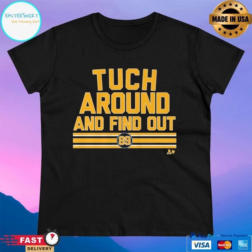 Alex Tuch Around And Find Out 89 T-shirts