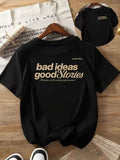 Trendy Men's Short Sleeve Tee "Bad Ideas, Good Stories" for Summer T-Shirt