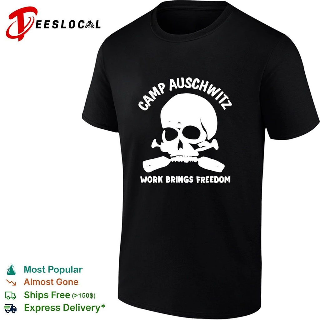 Camp Auschwitz Work Brings Freedom History T-shirt
