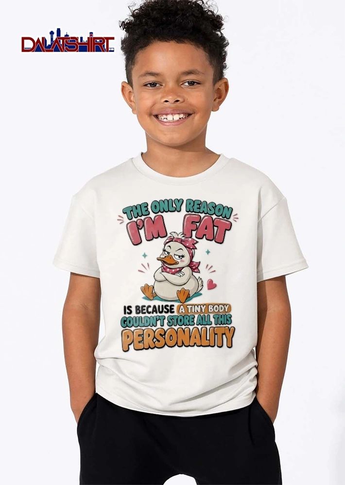 The Only Reason Im Fat Is Because A Tiny Body Couldnt Store All This Personality Cartoon Duck Pink Headband shirt