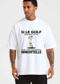 Si Le Golf Prolonge LA Vie Alors Je Suis Pratiquement Immortelle Female Golfer Swinging Club Ball shirt