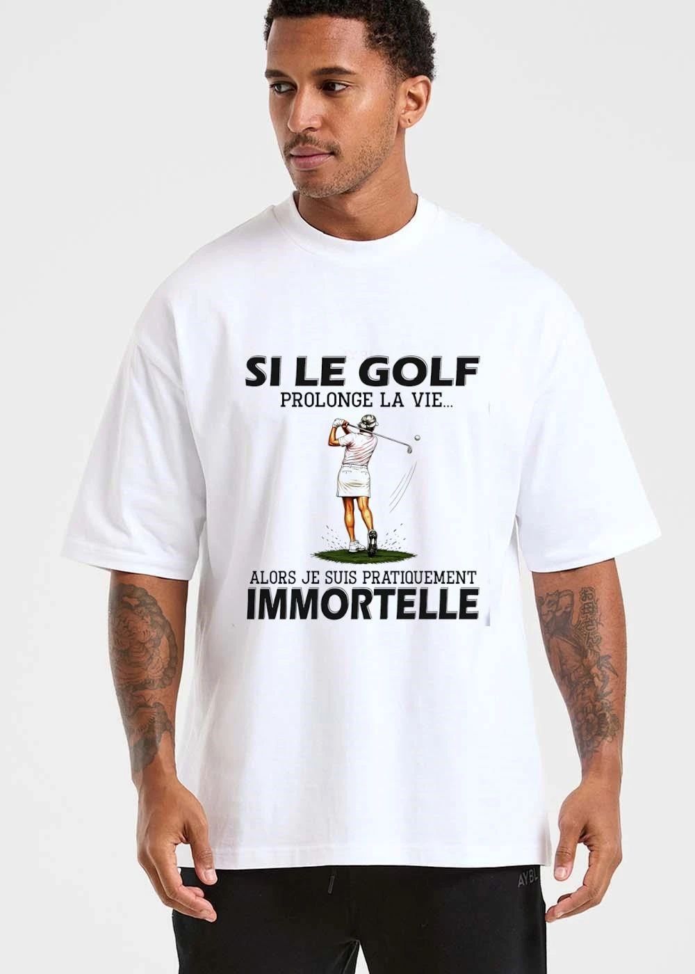 Si Le Golf Prolonge LA Vie Alors Je Suis Pratiquement Immortelle Female Golfer Swinging Club Ball shirt