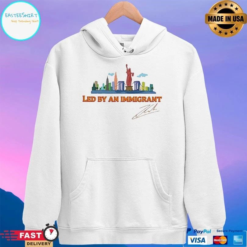 Zohran Mamdani New York City Led By An Immigrant Signature T-shirts