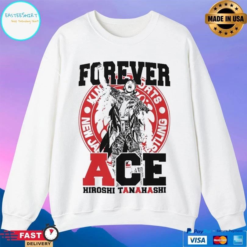 Hiroshi Tanahashi Forever Ace T-shirts