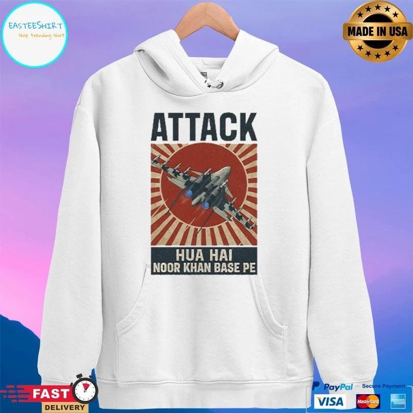 Attack Hua Hai Noor Khan Base Pe T-shirts
