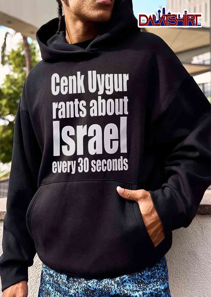 Cenk Uygur Rants About Israel Every 30 Seconds Bold Beveled Typography Text shirt