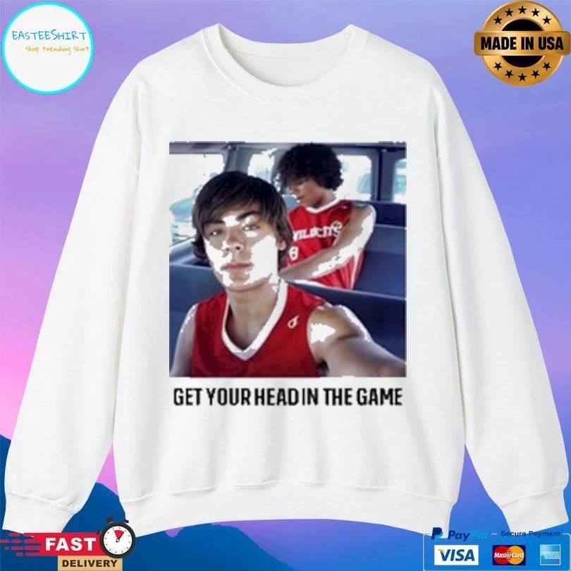 Get Your Head In The Game Game High School Musical T-shirts