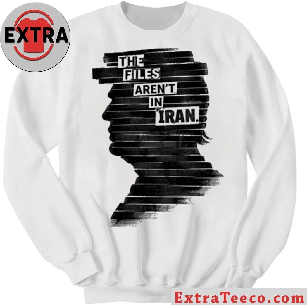 Original No Kings The Files Aren’s In Iran Anti-Trump T-Shirt