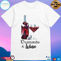 Diamonds And Wine T-shirts