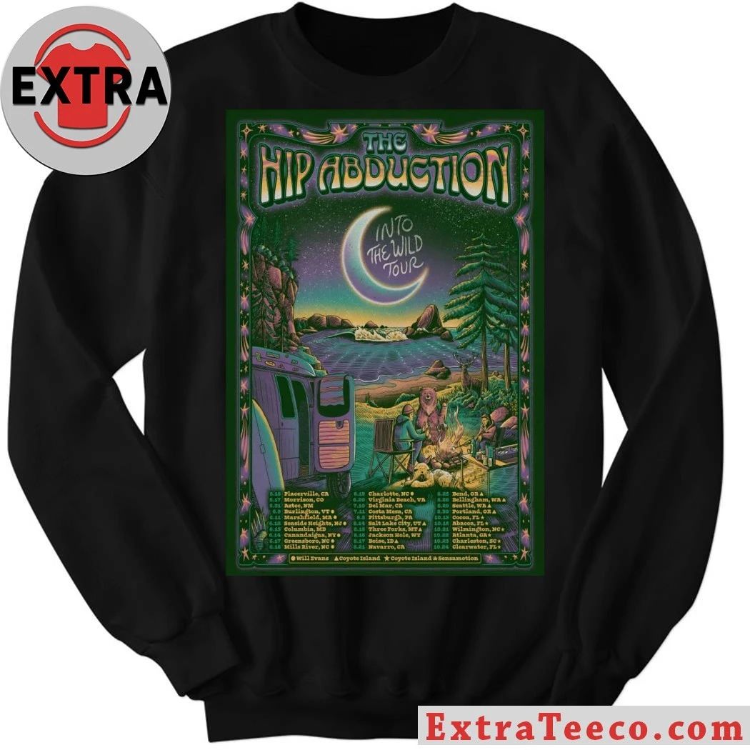 The Hip Abduction Into The Wild Tour 26 Poster T-Shirt