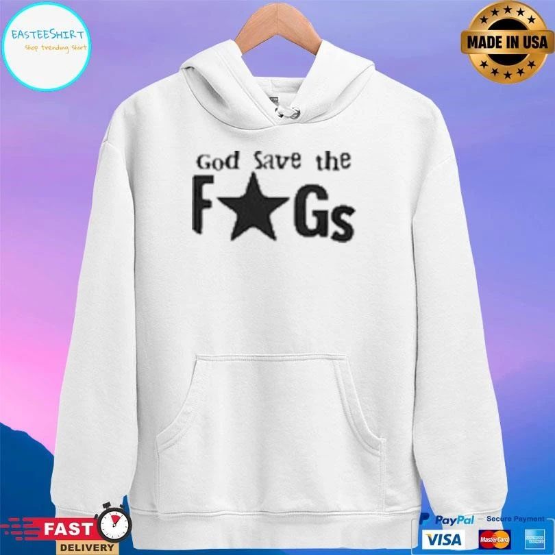 God Save The Fags T-shirts