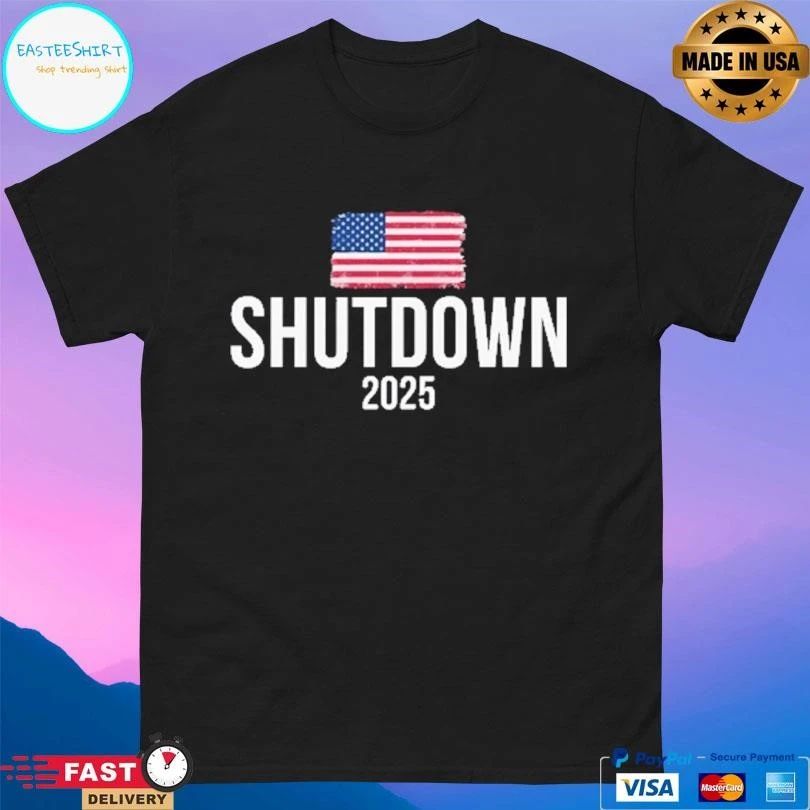 The 2025 Shutdown Flag America T-shirts
