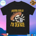 Arriba Abajo Al Centro Pa ‘Dentro Skull T-shirts