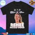RIP Rhyme In Peace Renee Nicole Good T-shirts