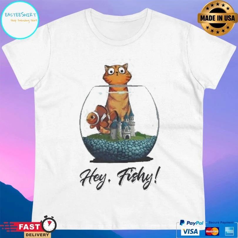 Cat Hey Fishy T-shirts