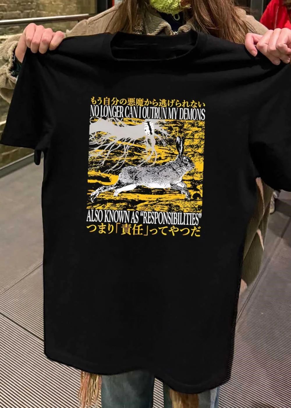 No Longer Can I Outrun My Demons Also Known as Responsibilities shirt