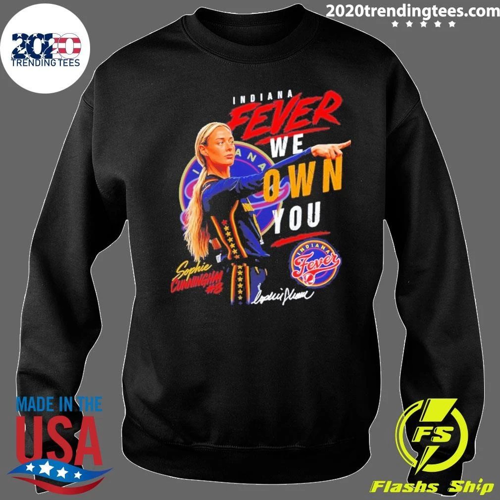 Sophie Cunningham Indiana Fever Basketball Player We Own You Sports Shirt