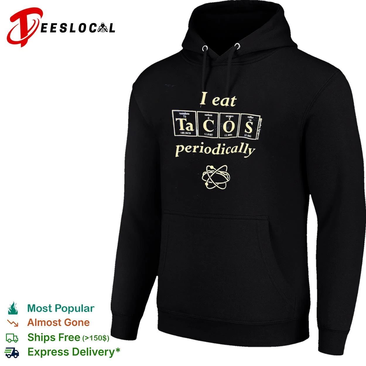 I Eat Tacos Periodically science chemistry T-shirt