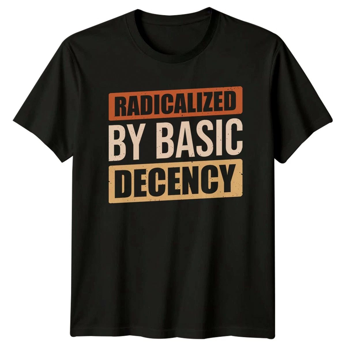 Radicalized By Basic Mens T-Shirt Humor
